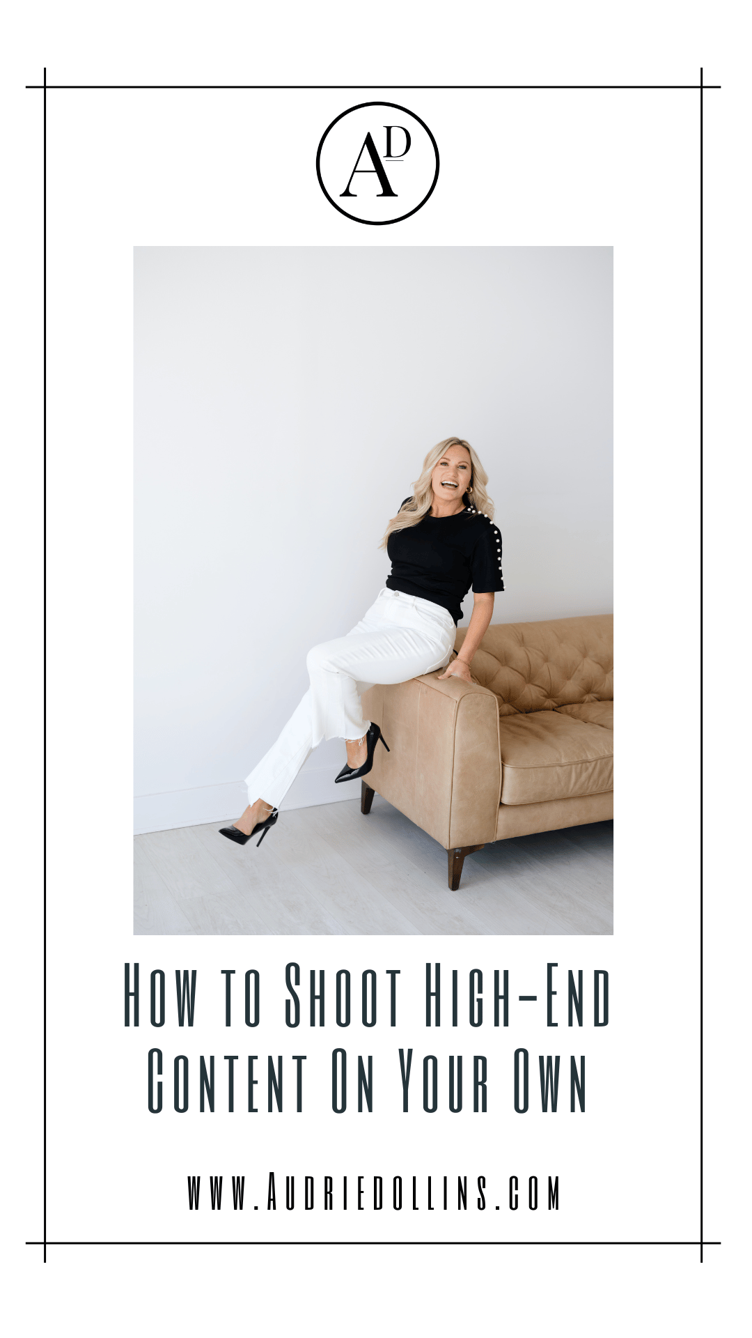 How to Shoot High End Content on Your Own 

#content #howto #shoot #dfwphotographer #shooting #contentsession #createcontent #self-shooting #timer #ringlight #marketingtips #audriedollins #admediagroup